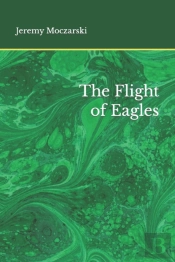 The Flight Of Eagles
