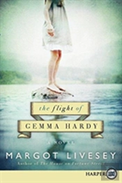 The Flight Of Gemma Hardy (Large Print)