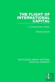 The Flight Of International Capital