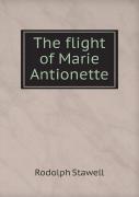 The Flight Of Marie Antionette