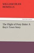 The Flight Of Pony Baker A Boy'S Town Story