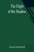The Flight Of The Shadow