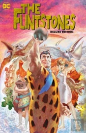 The Flintstones The Deluxe Edition