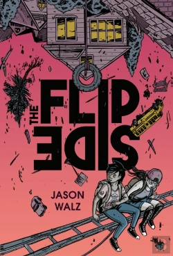 Bertrand.pt - The Flip Side: A Graphic Novel