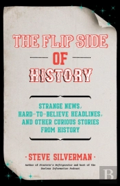 The Flip Side Of History