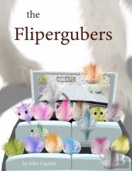 The Flipergubers