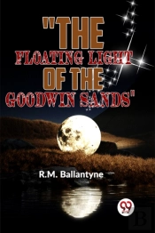 'The Floating Light Of The Goodwin Sands'
