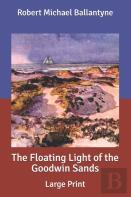 The Floating Light Of The Goodwin Sands