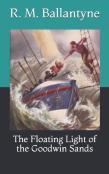The Floating Light Of The Goodwin Sands