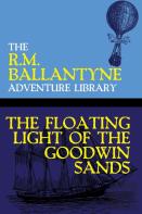 The Floating Light Of The Goodwin Sands