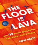 The Floor Is Lava