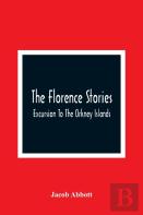 The Florence Stories; Excursion To The Orkney Islands