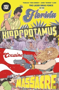Bertrand.pt - The Florida Hippopotamus Cocaine Massacre