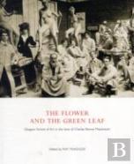 The Flower And The Green Leaf