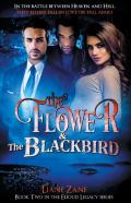 The Flower &Amp; The Blackbird