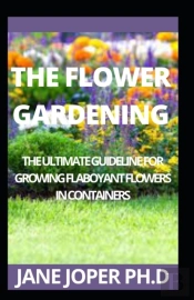 The Flower Gardening