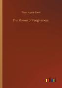 The Flower Of Forgiveness