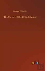 The Flower Of The Chapdelaines