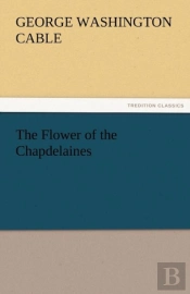 The Flower Of The Chapdelaines