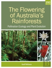 The Flowering Of Australia'S Rainforests