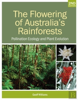 Bertrand.pt - The Flowering Of Australia'S Rainforests
