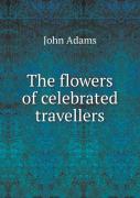 The Flowers Of Celebrated Travellers