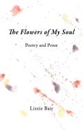 The Flowers Of My Soul
