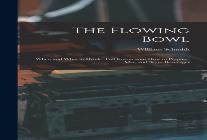 The Flowing Bowl