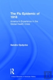 The Flu Epidemic Of 1918