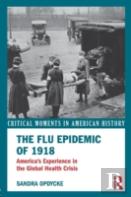 The Flu Epidemic Of 1918