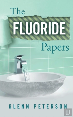 Bertrand.pt - The Fluoride Papers