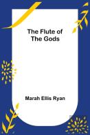 The Flute Of The Gods