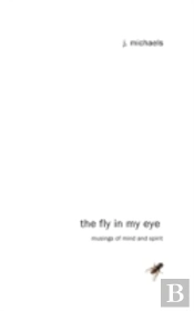 The Fly In My Eye