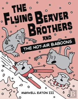 Bertrand.pt - The Flying Beaver Brothers And The Hot Air Baboons