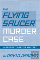 The Flying Saucer Murder Case - A George Tirebiter Mystery