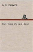 The Flying U'S Last Stand