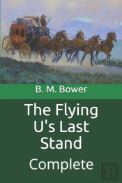 The Flying U'S Last Stand