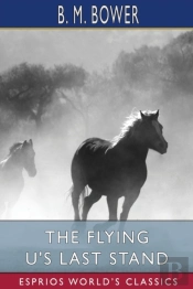 The Flying U'S Last Stand  Esprios Class