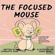 The Focused Mouse