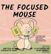 The Focused Mouse