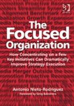 The Focused Organization