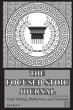 Bertrand.pt - The Focused Stoic Journal 28 Day Undated Edition