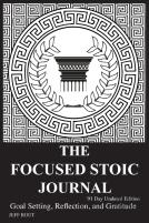 The Focused Stoic Journal 91 Day Undated Edition