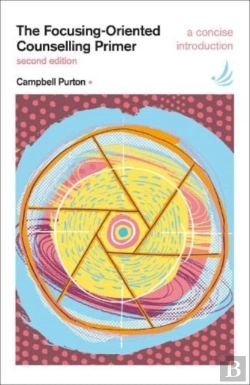 Bertrand.pt - The Focusing-Oriented Counselling Primer (Second Edition)