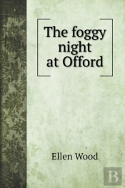 The Foggy Night At Offord