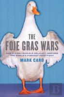 The Foie Gras Wars