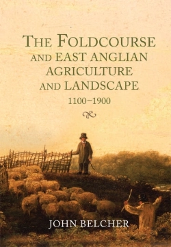 Bertrand.pt - The Foldcourse And East Anglian Agriculture And Landscape, 1100-1900