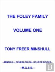 The Foley Family Volume One
