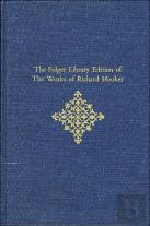 The Folger Library Edition Of The Works Of Richard Hooker