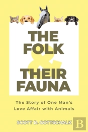 The Folk And Their Fauna